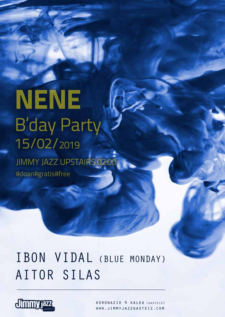 NENE B’day Party - Ibon Vidal + Aitor Silas # JjUPstairs