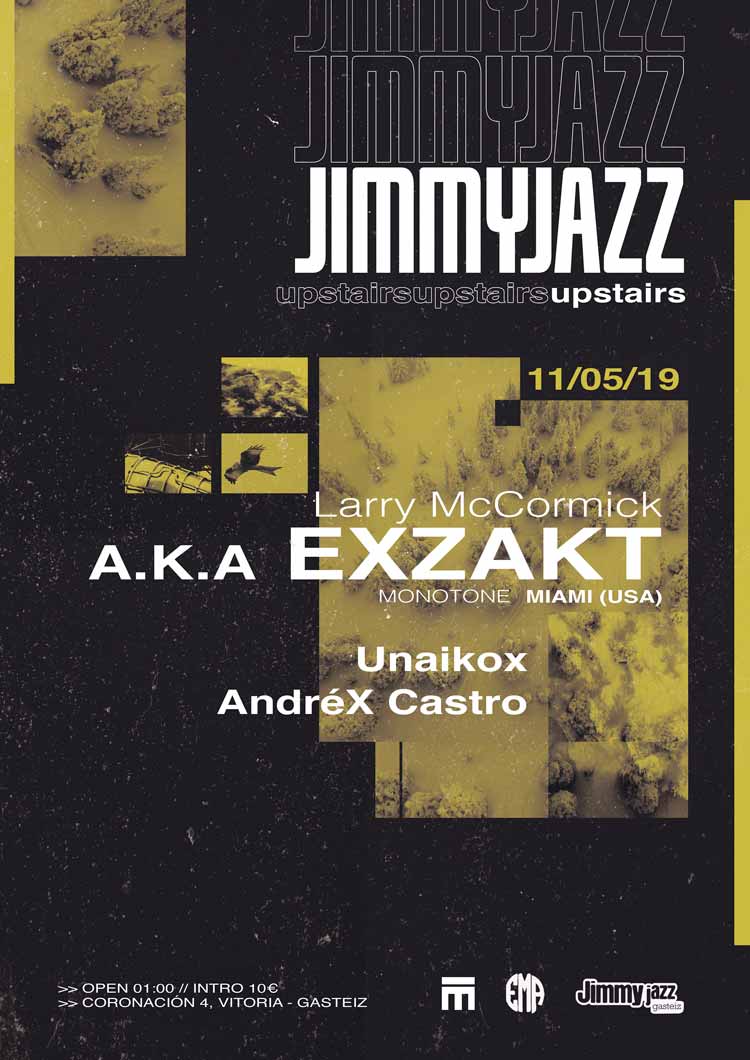 EMA: EXZAKT + UNAIKOX + ANDREX CASTRO # JjUPstairs