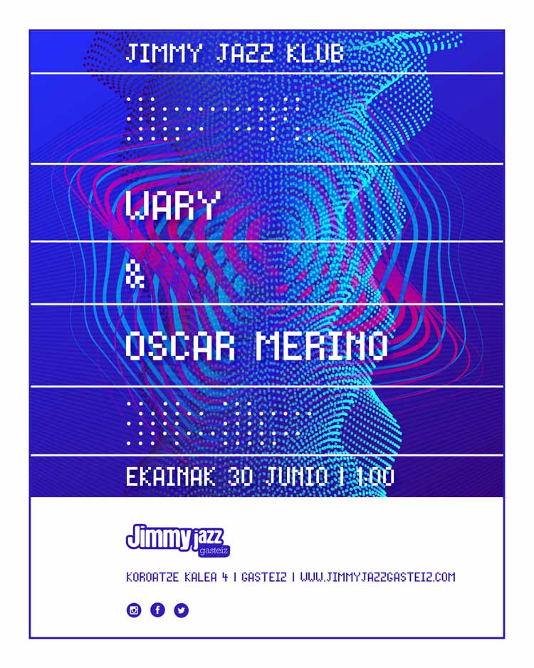 Wary & Oscar Merino #jimmyjazzKLUB