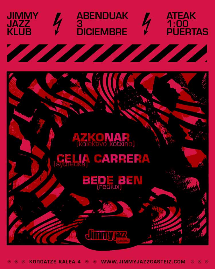 Azkonar + Celia Carrera + Bede Ben - Jimmy Jazz KLUB